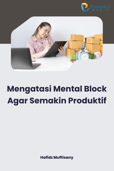 Sampul buku Mengatasi Mental Blo...